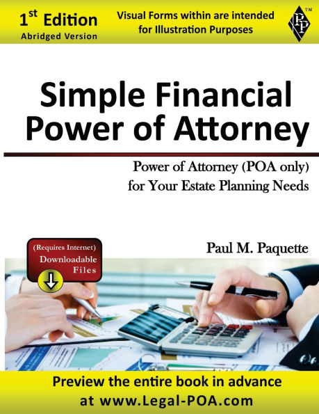 Simple Financial Power of Attorney - Abridged Version: Power of Attorney (POA Only) For Your Estate Planning Needs