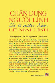 Title: Chï¿½n Dung Ngu?i Lï¿½nh - Thi Si Mi?n Nam Lï¿½ Mai Linh (black & white), Author: Mai Linh Le