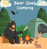 Download a book Bear Goes Camping (English Edition) 9798369214008