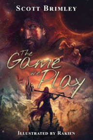 Title: The Game We Play, Author: Scott Brimley