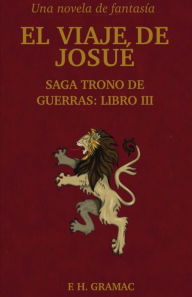 Title: El viaje de Josuï¿½, Author: F. H. Gramac