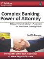 Complex Banking Power of Attorney - Abridged Version: Fillable Power of Attorney (POA Only) For Your Estate Planning Needs