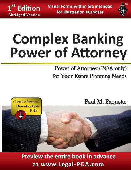 Complex Banking Power of Attorney - Abridged Version: Power of Attorney (POA Only) For Your Estate Planning Needs
