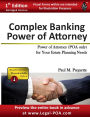 Complex Banking Power of Attorney - Abridged Version: Power of Attorney (POA Only) For Your Estate Planning Needs