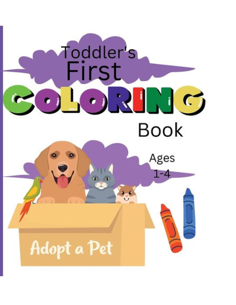 My First Coloring Book for Toddlers: Toddler's First Coloring Book