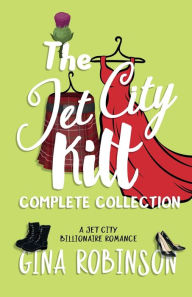 Title: Jet City Kilt Complete Collection, Author: Gina Robinson