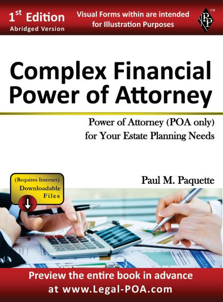 Complex Financial Power of Attorney - Abridged Version: Power of Attorney (POA Only) For Your Estate Planning Needs