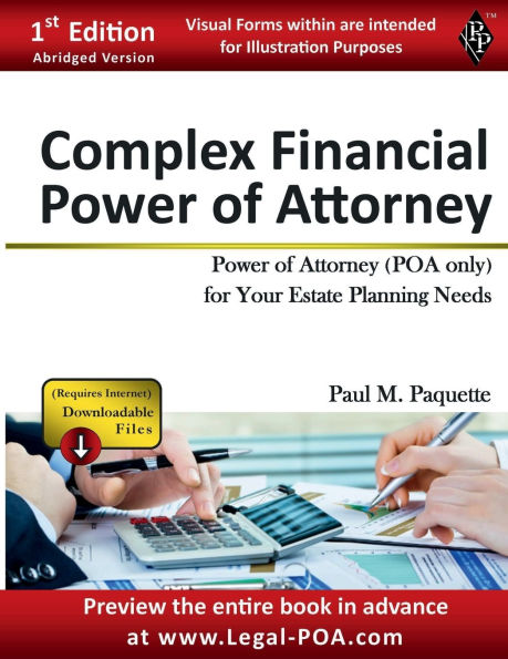 Complex Financial Power of Attorney - Abridged Version: (POA Only) For Your Estate Planning Needs