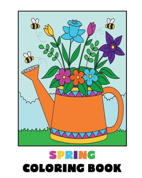 Spring Coloring Book: 35 Spring-Themed Coloring Pages for Children