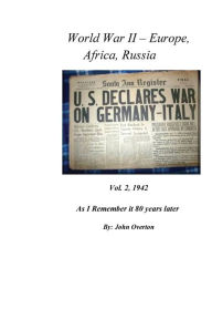 Title: WWII, Europe, Africa, Russia, Vol. 2, Author: John Overton
