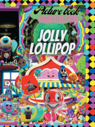 Title: Picture book characters from jolly lollipop: picture book, Author: Elijha Bronaugh Watkins