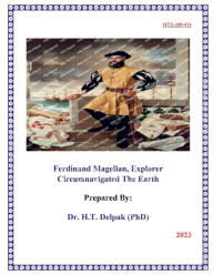 Title: Ferdinand Magellan, Explorer Circumnavigated The Earth, Author: Heady Delpak