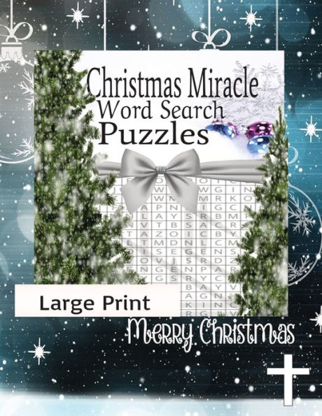 Christmas Miracle Word Search Puzzles: Christmas Themed Word Find Puzzle Book for Adults and Teens