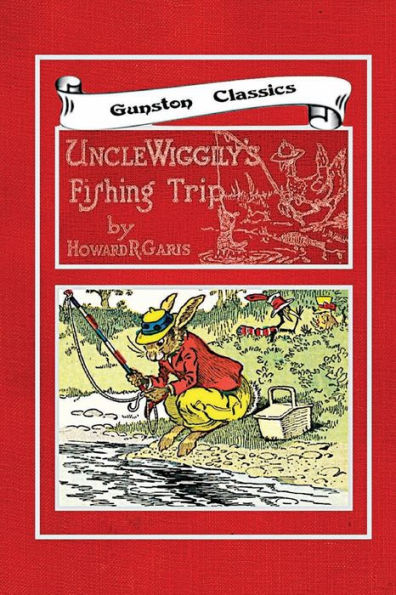 UNCLE WIGGILY'S FISHING TRIP