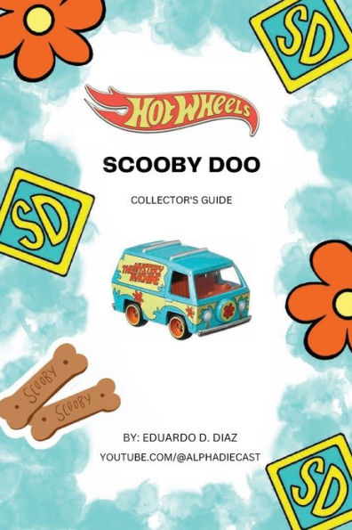 Hot Wheels Scooby Doo Collector's Guide