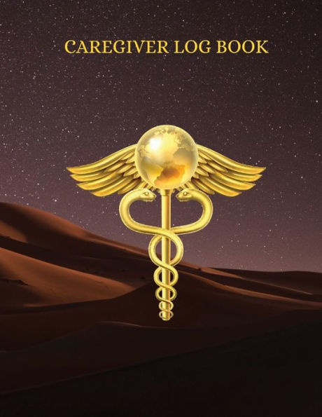 CAREGIVER LOGBOOK: This logbook serves as a record of the care that is provided to each patient, including vital signs, meds administer.