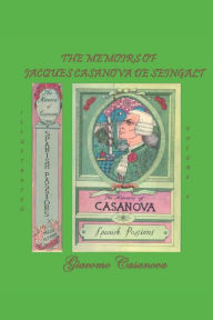 Title: Spanish Passions (Vol. 6): History of My Life, Author: Giacomo Casanova