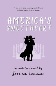 Title: America's Sweetheart, Author: Jessica Lemmon