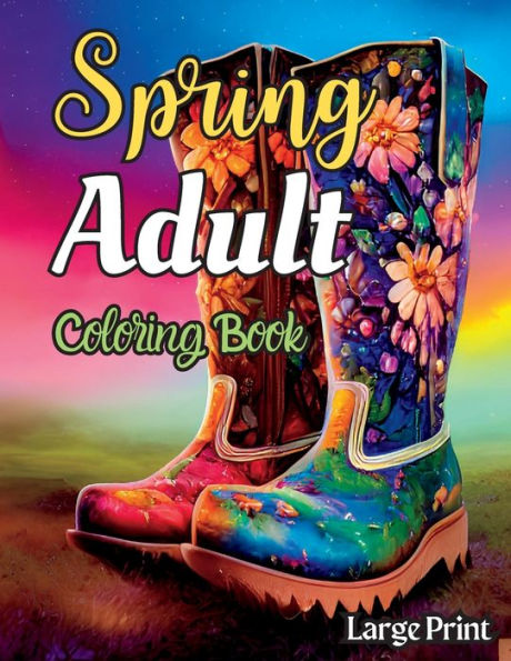 Adult Coloring Book Spring Adult Coloring Book: Large Print