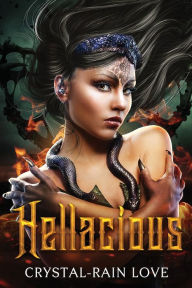 Title: Hellacious, Author: Crystal-Rain Love