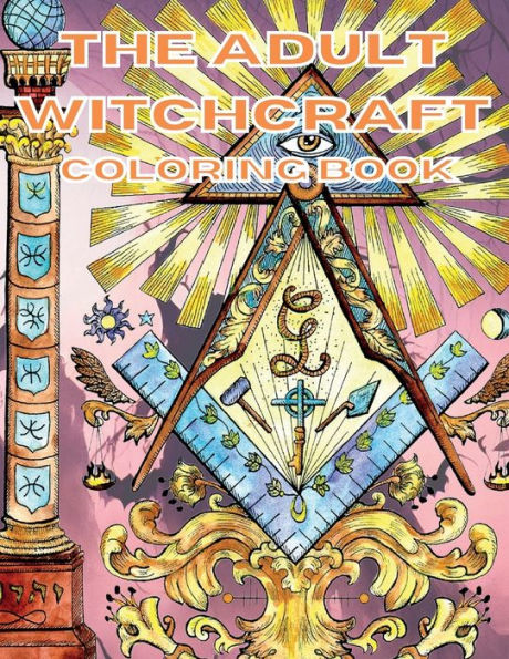 The Adult Witchcraft Coloring Book
