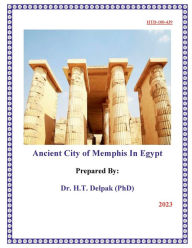 Title: Ancient City of Memphis In Egypt, Author: Heady Delpak
