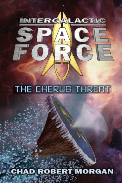 Intergalactic Space Force 2: The Cherub Threat: