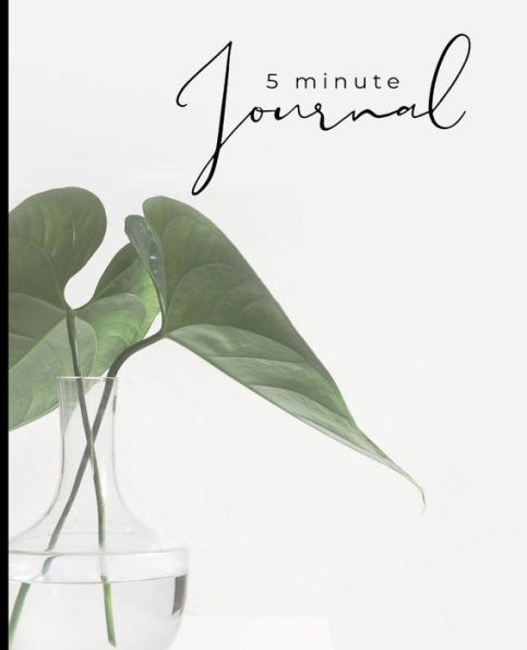 5 Minute Daily Journal: Intention, Gratitude, Daily Practice, Happiness, Positive Mindfulness 7.5 x 9.5, 120 pages:Great for women, men, teenagers, and young adults