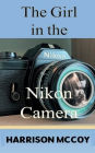 The Girl in the Nikon Camera