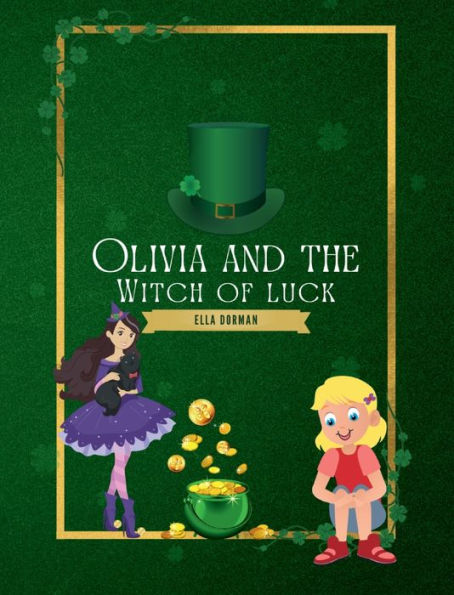 Olivia and the Witch of Luck