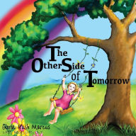 Title: The Other Side of Tomorrow, Author: Gloria Hash Marcus