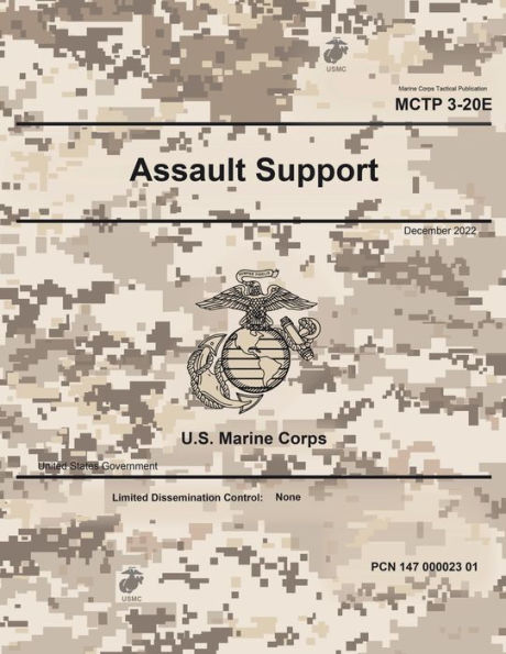 Marine Corps Tactical Publication MCTP 3-20E Assault Support December 2022