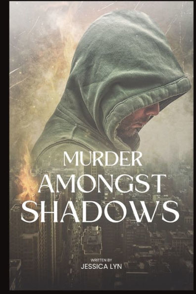 MURDER AMONGST SHADOWS