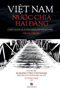 Title: Vi?t Nam Nu?c Chia Hai Dï¿½ng, Author: Tung Chau Le
