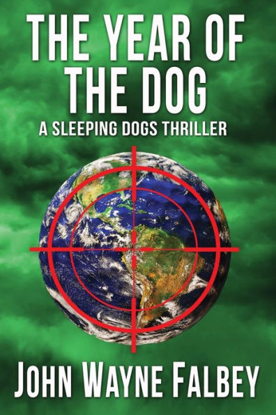 The Year Of The Dog: A Sleeping Dogs Thriller