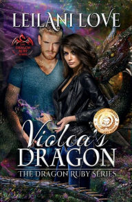 Title: Violca's Dragon, Author: Leilani Love