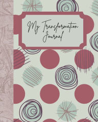 Title: My Transformation Journal, Author: Mary Hovis