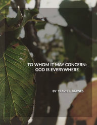 To Whom it May Concern:: God is Everywhere