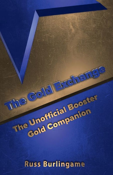 The Gold Exchange: An Unofficial Booster Gold Companion