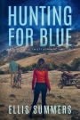 Hunting For Blue