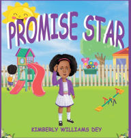 Title: PROMISE STAR, Author: Kimberly Williams Dey