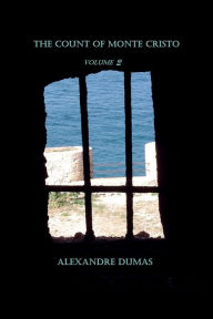 Title: The Count of Monte Cristo (Volume 2), Author: Alexandre Dumas (pïre)