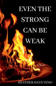 Download books fb2 Even The Strong Can Be Weak