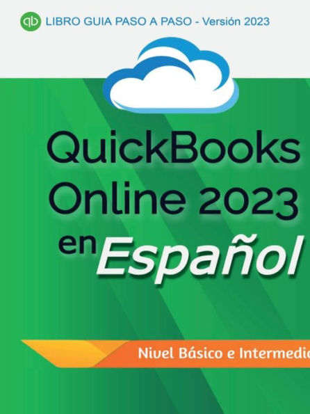 Libro Guï¿½a Paso a Paso QuickBooks Online en Espaï¿½ol 2023