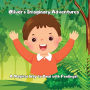 Oliver's Imaginary Adventures: A Magical Way to Deal with Feelings!