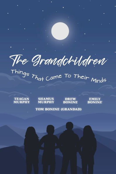 The Grandchildren: Things That Came To Their Minds: