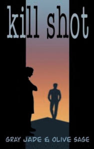 Title: Killshot, Author: Gray Jade