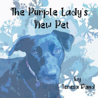 The Purple Lady's New Pet