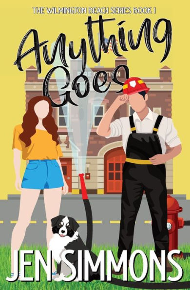 Anything Goes: A Wilmington Beach Novel