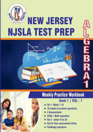 Title: New Jersey Student Learning Assessments (NJSLA) Test Prep: Algebra 1:Multiple Choice and Free Response 2200+ Questions, Author: Gowri Vemuri